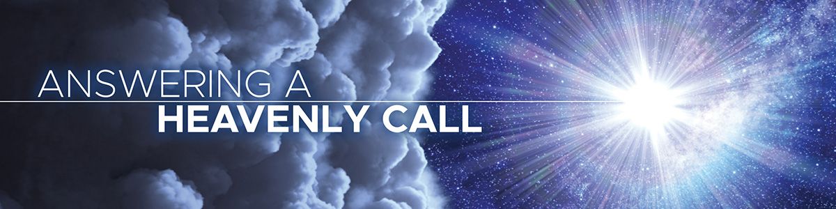 Answering A Heavenly Call