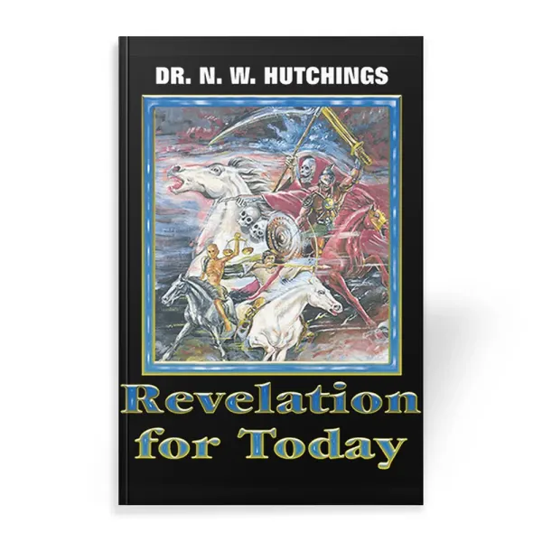 Revelation for Today by Noah Hutchings book cover
