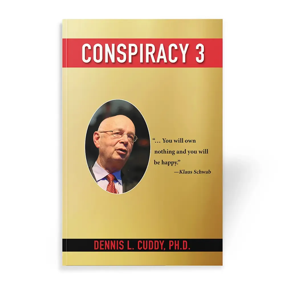 Conspiracy 3 book by Dennis Cuddy