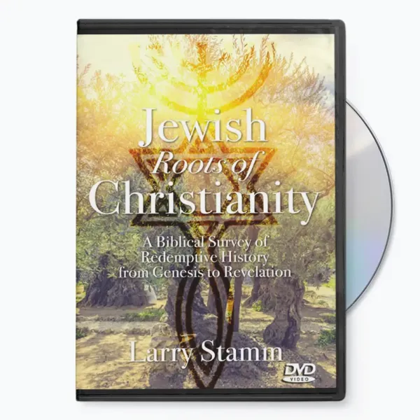 Jewish Roots of Christianity DVD by Larry Stamm