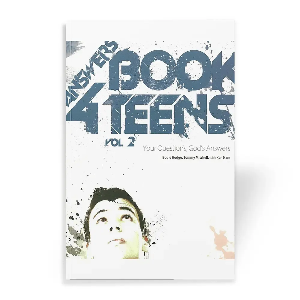 Answers Book 4 Teens Vol. 2 by Bodie Hodge, Tommy Mitchell, with Ken Ham