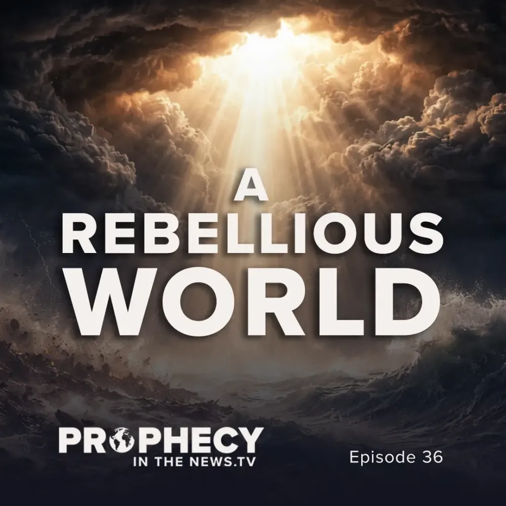 Prophecy in the News TV Episode 36 A Rebellious World J.R. Church