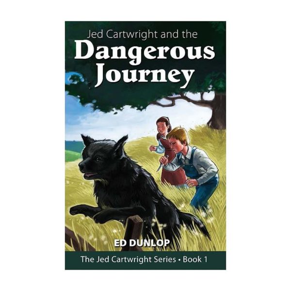 Jed Cartwright and the Dangerous Journey (Book 1)