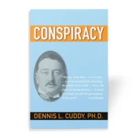 Conspiracy book by Dr. Dennis Cuddy