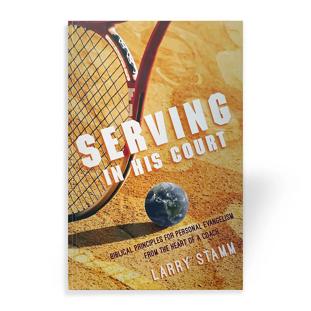 Serving in His Court book by Larry Stamm