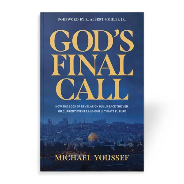 God’s Final Call by Michael Youssef