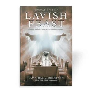 Invitation to a Lavish Feast book by Jonathan C. Brentner
