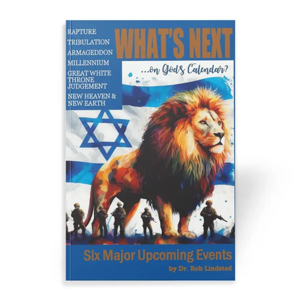 What’s Next on God’s Calendar by Dr. Robert Lindsted