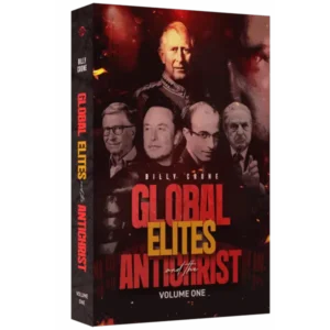 Global Elites and the Antichrist by Billy Crone