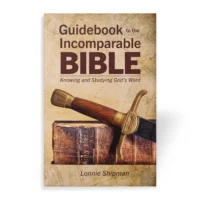Guidebook to the Incomparable Bible book by Lonnie Shipman