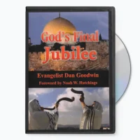 God’s Final Jubilee DVD by Dan Goodwin