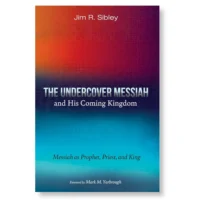 The Undercover Messiah and His Coming Kingdom