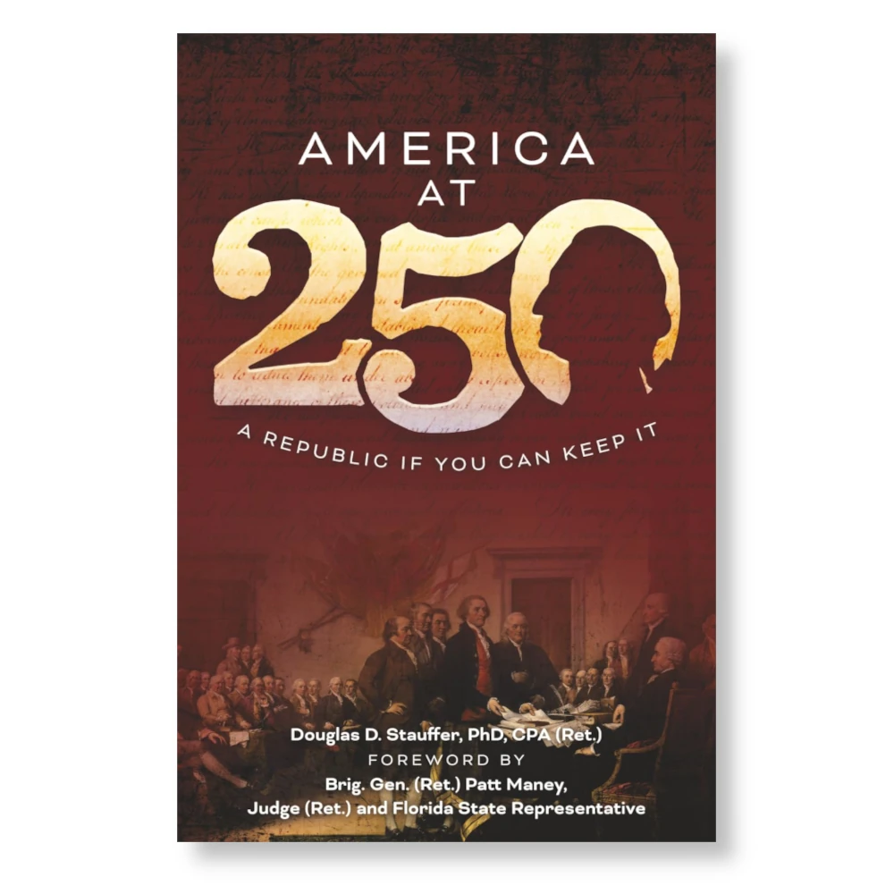America at 250: A Republic if You Can Keep It