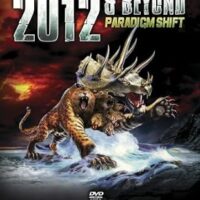 The Illuminati's Plan for 2012 and Beyond: Paradigm Shift