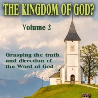 Are We Building the Kingdom of God? Volume 2 (Digital Download)