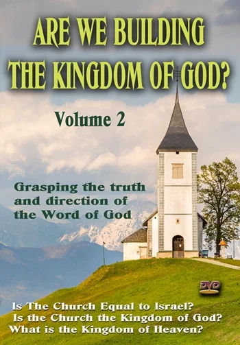 Are We Building the Kingdom of God? Volume 2 (Digital Download)
