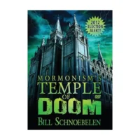 Mormonism's Temple of Doom (Digital Download)
