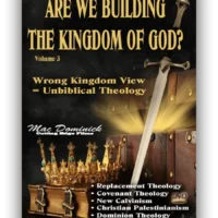 Are We Building The Kingdom of God Volume 3 (Digital Download)