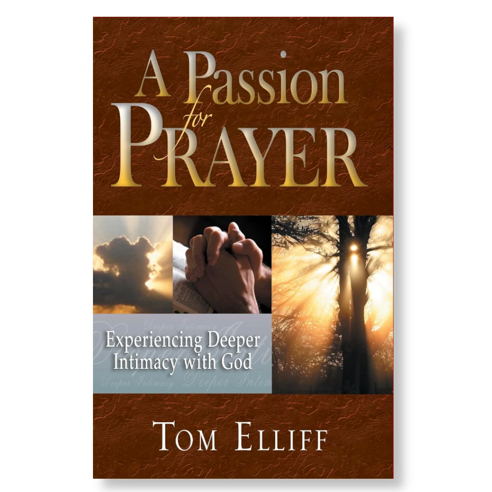 A Passion for Prayer