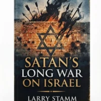 Satan's Long War on Israel