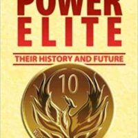 The Power Elite: Their History and Future