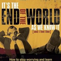 It's The End Of The World As We Know It (And I Feel Fine) - Jim Fletcher