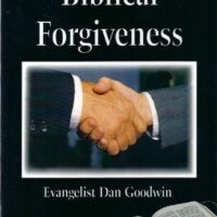 Biblical Forgiveness - Dan Goodwin