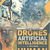 Drones, Artificial Intelligence, & the Coming Human Annihilation