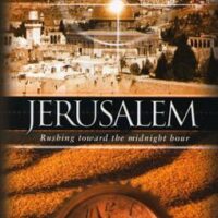 Jerusalem: Rushing Toward The Midnight Hour