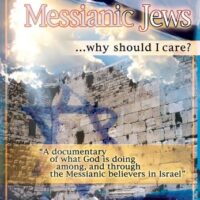 Messianic Jews... Why Should I Care? Documentary DVD