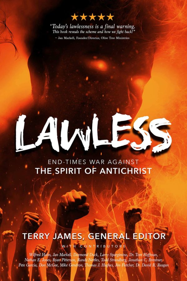 Lawless - Terry James, Larry Spargimino, David Reagan, Jan Markell, and other Contributors