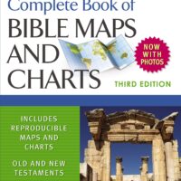 Nelson's Complete Book of Bible Maps and Charts, 3rd Edition Paperback