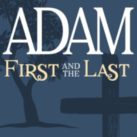 Adam: First and the Last