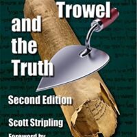 The Trowel and the Truth