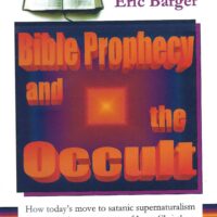 Bible Prophecy and the Occult (DVD) Eric Barger