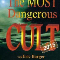 The MOST Dangerous Cult (DVD) Eric Barger