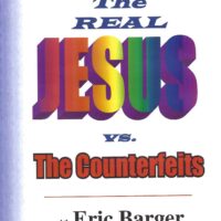 The REAL Jesus vs. The Counterfeits (DVD) Eric Barger