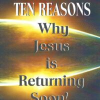 Ten Reasons Why JESUS is Returning Soon! (DVD) Eric Barger