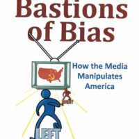 Bastions of Bias: How the Media Manipulates America - Jerry Guiltner