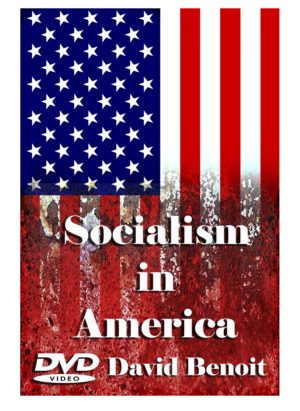 Socialism in America (DVD) David Benoit