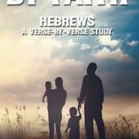By Faith: Hebrews Verse-By-Verse (DVD Series) Larry Spargimino