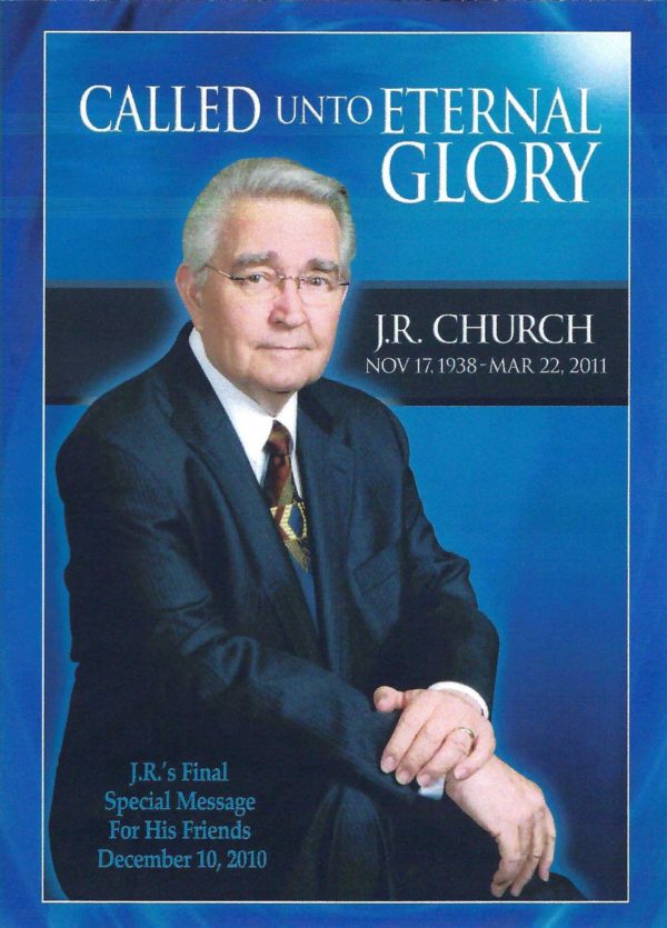 Called Unto Eternal Glory - DVD by J.R. Church