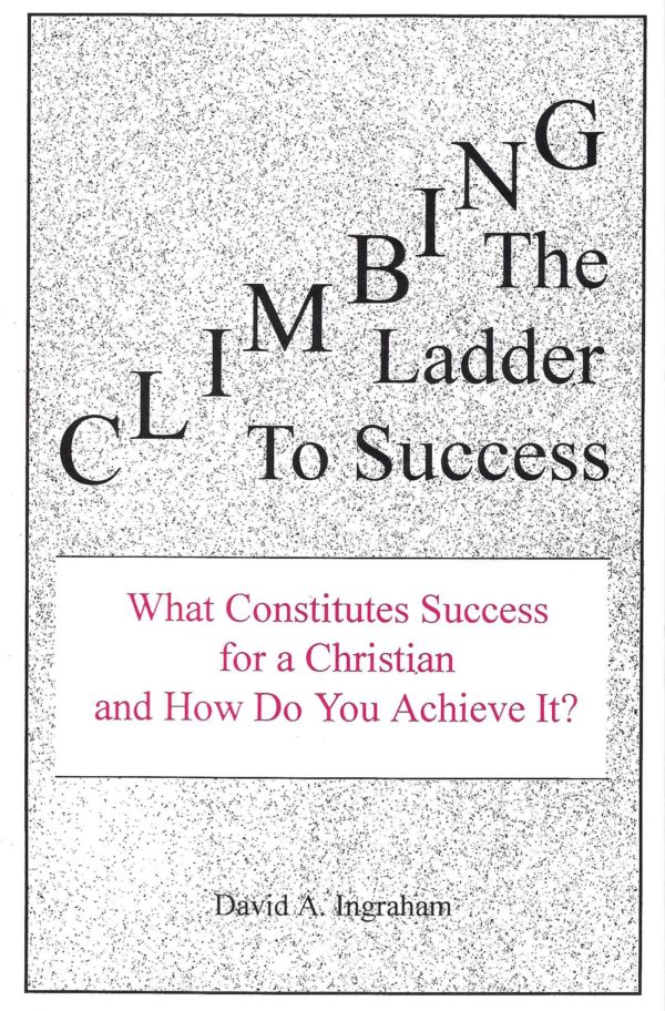 Climbing the Ladder to Success - David Ingraham
