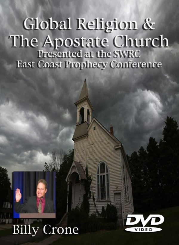 The Global Religion and Apostate Church (DVD) Billy Crone