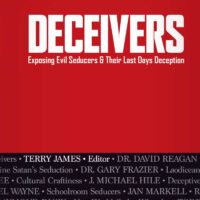 Deceivers - Terry James, Billy Crone, Jim Fletcher, Eric Barger, Jan Markell, etc.
