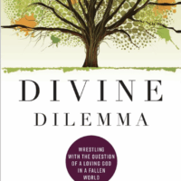 Divine Dilemma: Wrestling with the Question of a Loving God in a Fallen World