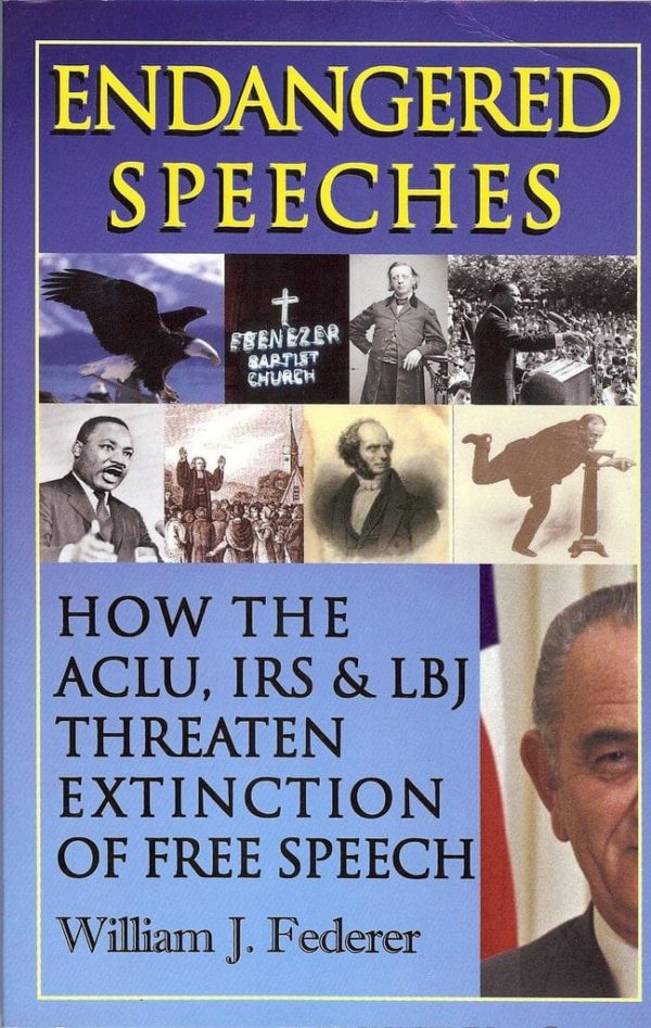 Endangered Speeches - Bill Federer
