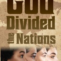 God Divided The Nations - Noah Hutchings