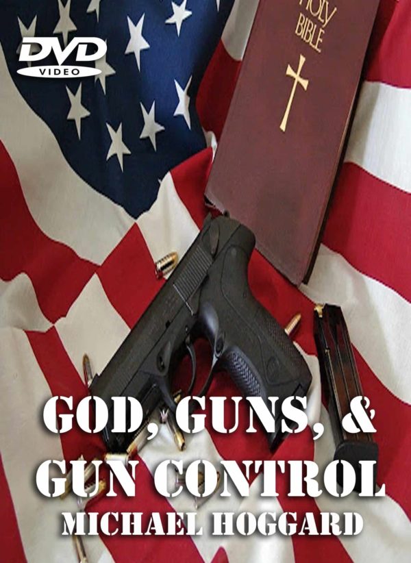 God, Guns, & Gun Control (DVD) Michael Hoggard