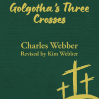 Golgotha's Three Crosses